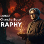 Biography of Sir Acharya Jagadish Chandra Bose